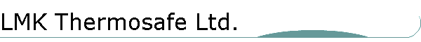 LMK Thermosafe Ltd.